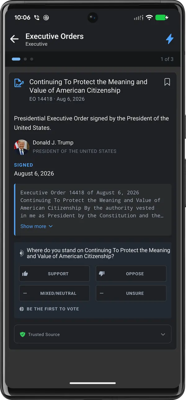 An Executive Orders card for EO 14418 with the order text and a prompt asking where the reader stands: support, oppose, mixed or unsure.